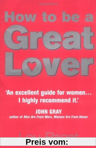 How to be a Great Lover